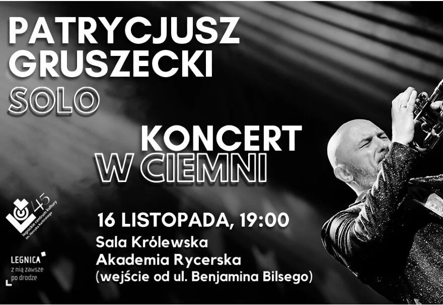 Patrycjusz Gruszecki - Koncert w ciemni