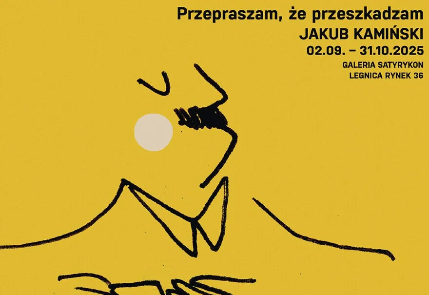 "Przepraszam, że przeszkadzam" – wystawa Jakuba Kamińskiego