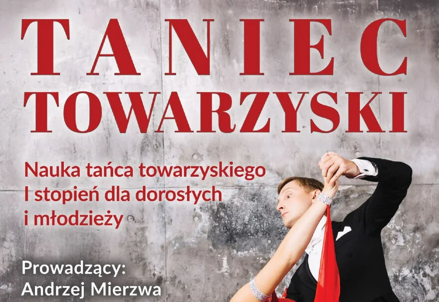 Taniec towarzyski - nauka I stopnia dla młodzieży i dorosłych