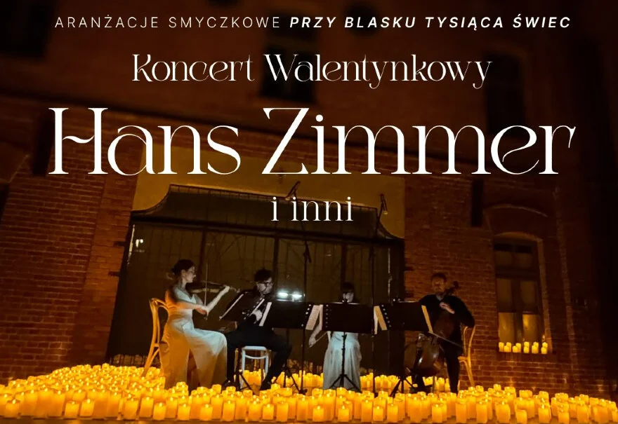 Koncert Walentynkowy z muzyką filmową: Hans Zimmer i inni