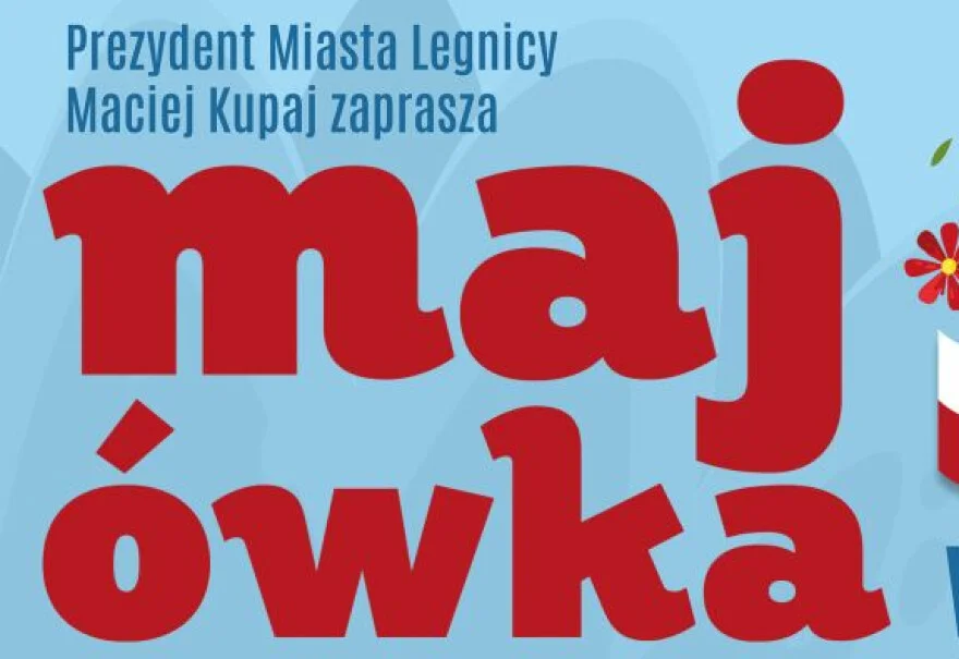 Grafika promująca Majówkę w Legnicy