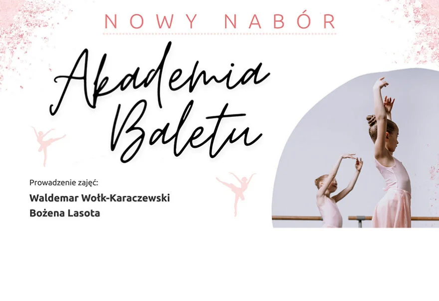 Akademia Baletu - nowy nabór